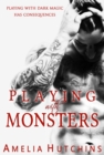 Image for Playing with Monsters