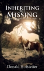 Image for Inheriting the Missing