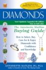 Image for Diamonds (4th Edition): The Antoinette Matlins Buying Guide-How to Select, Buy, Care for &amp; Enjoy Diamonds with Confidence and Knowledge