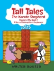 Image for Tall Tales, The Karate Shepherd : Popcorn City, Book 2