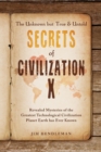 Image for The Unknown but True &amp; Untold Secrets of Civilization X