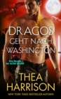 Image for Dragos geht nach Washington : Eine Novelle der ALTEN V?LKER
