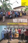 Image for Nollywood: The Making of a Film Empire