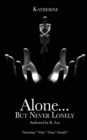 Image for Alone...But Never Lonely : Katherine