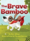 Image for The Brave Bamboo