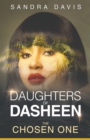 Image for Daughters of Dasheen : The Chosen One