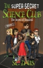 Image for The Super-Secret Science Club : The Secrets of Rosalind