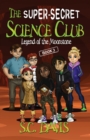 Image for The Super-Secret Science Club : Legend of the Moonstone