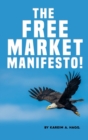 Image for The Free Market Manifesto!
