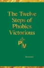Image for The Twelve Steps of Phobics Victorious