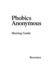 Image for Phobics Anonymous : Meeting Guide