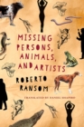 Image for Missing Persons, Animals, and Artists