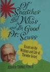 Image for Of Sneetches and Whos and the Good Dr seuss