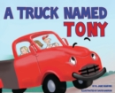 Image for A Truck Named Tony