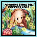 Image for Mr. Bunny Finds The Perfect Home
