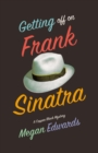 Image for Getting Off On Frank Sinatra : A Copper Black Mystery