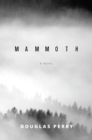 Image for Mammoth: a novel