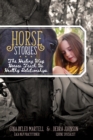 Image for Horse Stories : The Healing Way Horses Teach Us Healthy Relationships