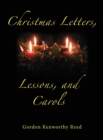 Image for Christmas Letters, Lessons, and Carols