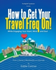 Image for How to Get Your Travel Freq On!