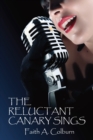 Image for The Reluctant Canary Sings