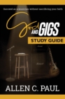 Image for The God and Gigs Study Guide : Succeed as a Musician Without Sacrificing your Faith