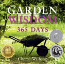 Image for Garden Wisdom : 365 Days