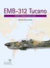 Image for EMB-312 Tucano  : Brazil&#39;s turboprop success story