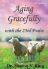 Image for Aging Gracefully with the 23rd Psalm