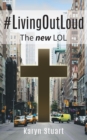Image for #LivingOutLoud: The new LOL