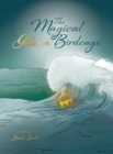 Image for The Magical Golden Birdcage