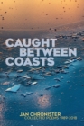 Image for Caught between Coasts