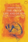 Image for The Art of Life and Death – Radical Aesthetics and Ethnographic Practice