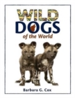 Image for Wild Dogs of the World