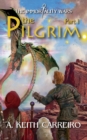 Image for The Pilgrim - Part I : Immortality Wars