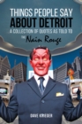 Image for Things People Say About Detroit
