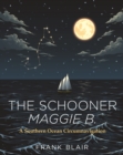 Image for The Schooner Maggie B.