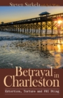 Image for Betrayal in Charleston