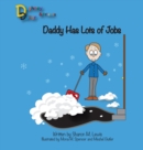 Image for Daddy Has Lots of Jobs : Daphney Dollar and Friends