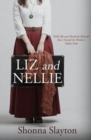 Image for Liz and Nellie : Nellie Bly and Elizabeth Bisland&#39;s Race Around the World in Eighty Days