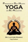 Image for Psychology of Daily Holistic Yoga and Self Realization