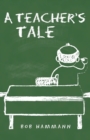 Image for A Teacher&#39;s Tale