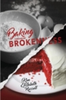 Image for Baking Through My Brokenness