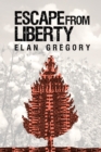 Image for Escape From Liberty