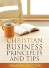 Image for Christian Business Principles and Tips