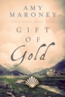 Image for Gift of Gold: Miramonde Series Stories