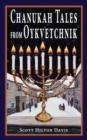 Image for Chanukah Tales from Oykvetchnik