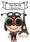 Image for Tripi Visits France : The Amazing Adventures of Tripi The Fly