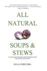Image for All Natural Soups &amp; Stews