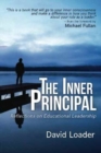 Image for The Inner Principal : Reflections on Educational Leadership